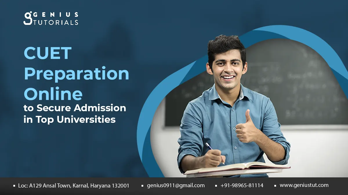 CUET Preparation Online to Secure Admission in Top Universities