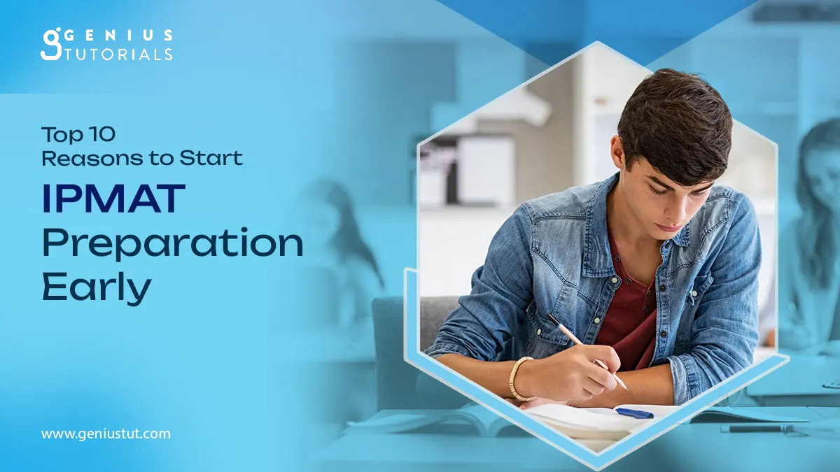 Top 10 Reasons to Start IPMAT Preparation Early