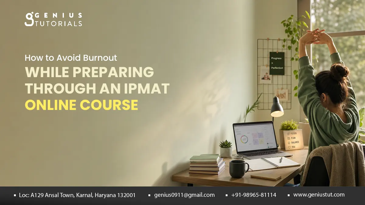 How to Avoid Burnout with an IPMAT Online Course