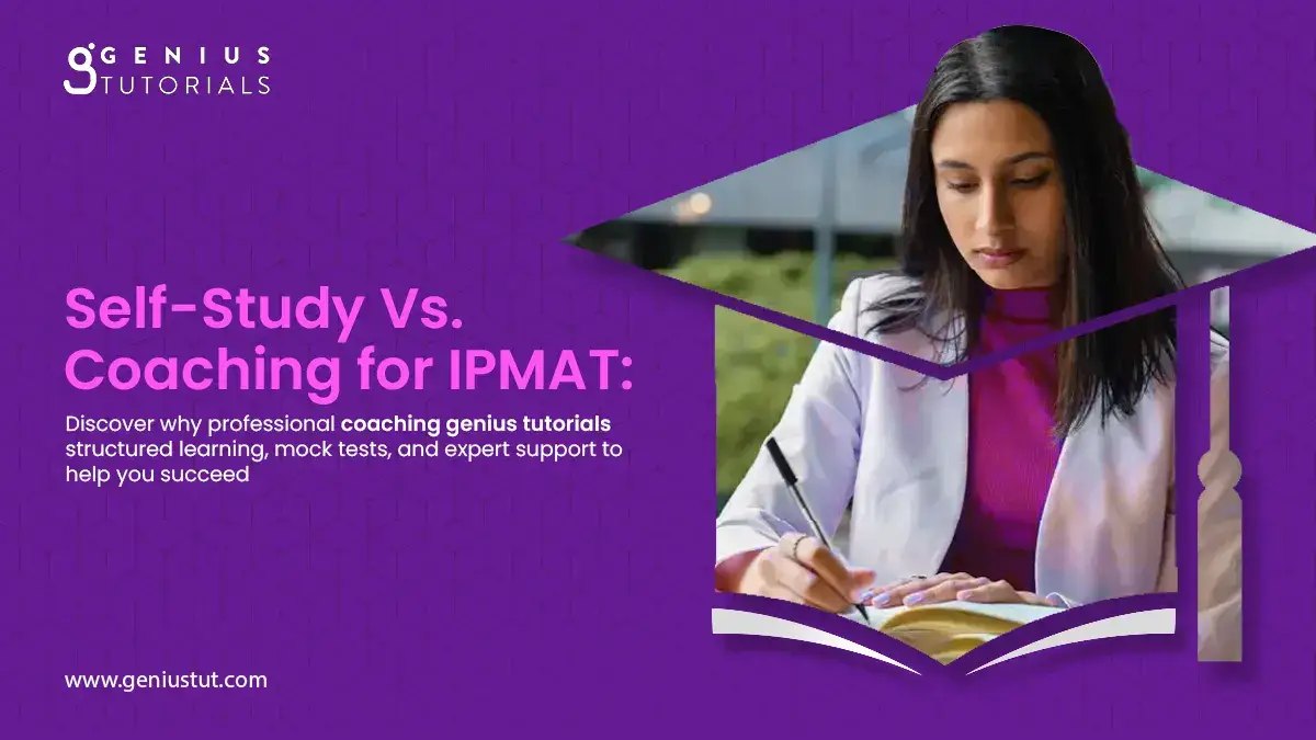 IPMAT Preparation: Self Study vs Coaching – What’s the Better Choice?