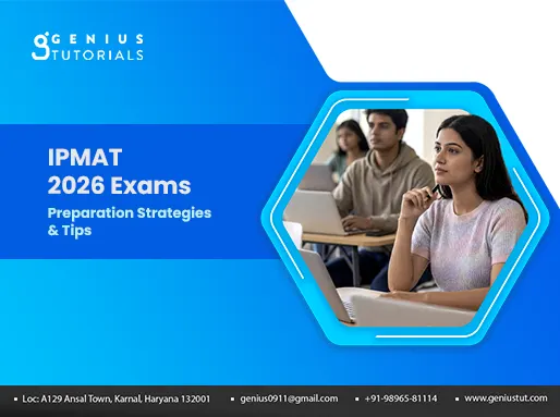 IPMAT 2026 Exams – Preparation Strategies & Tips