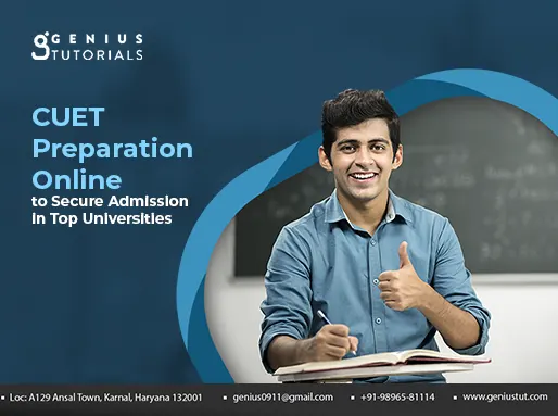 cuet preparation online in delhi NCR- Genius Tutorials